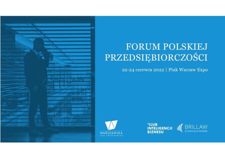 Forum Polskiej Przedsiębiorczości, 22-24 czerwca 2022